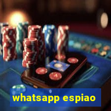 whatsapp espiao